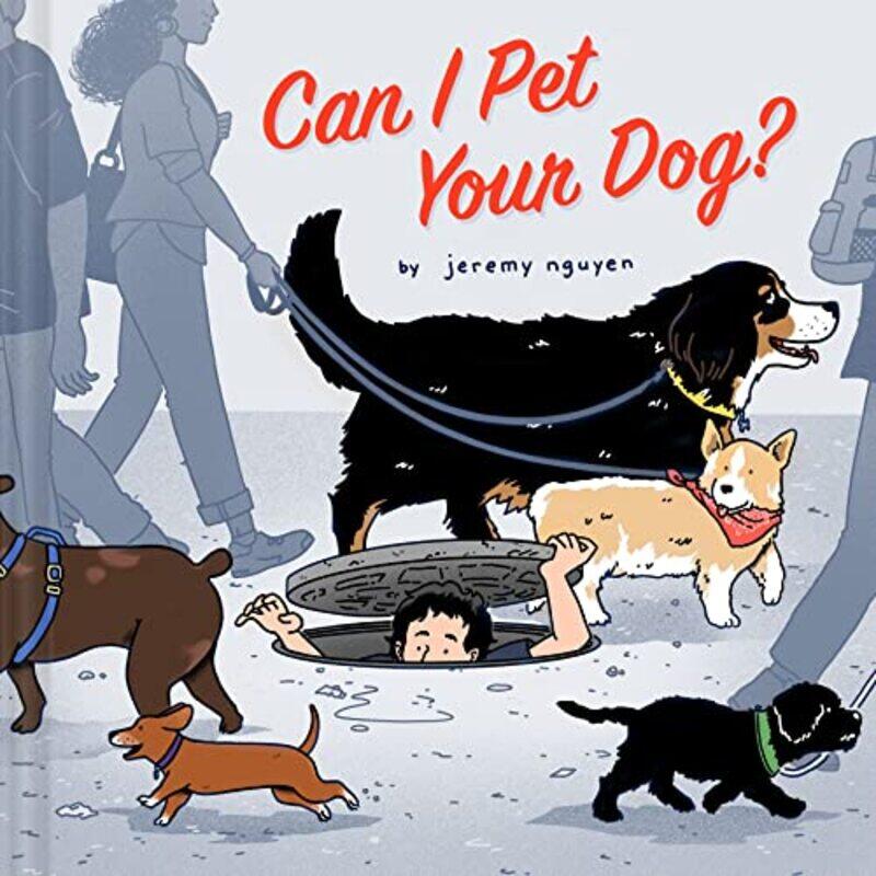 

Can I Pet Your Dog by Jeremy Nguyen-Hardcover