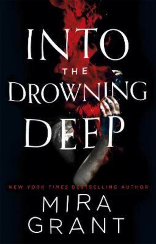 

Into the Drowning Deep.paperback,By :Grant, Mira