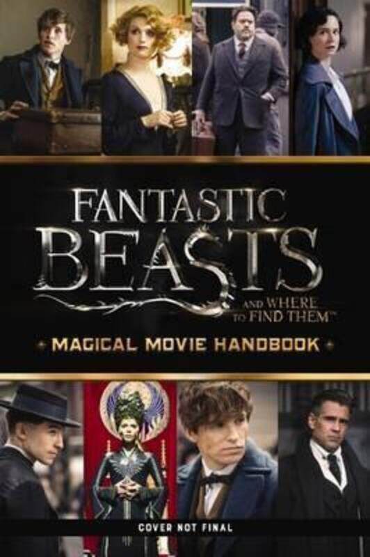 

Fantastic Beasts and Where to Find Them: Magical Movie Handbook.paperback,By :Scholastic
