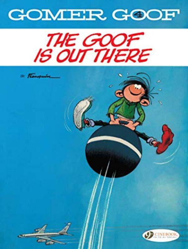 

Gomer Goof Vol 4 The Goof Is Out There by Andre Franquin-Paperback