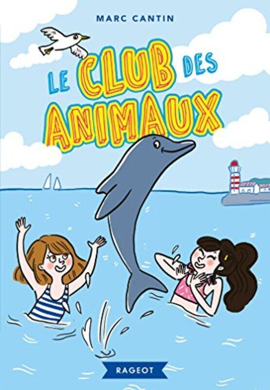 

Le club des animaux,Paperback,By:Marc Cantin