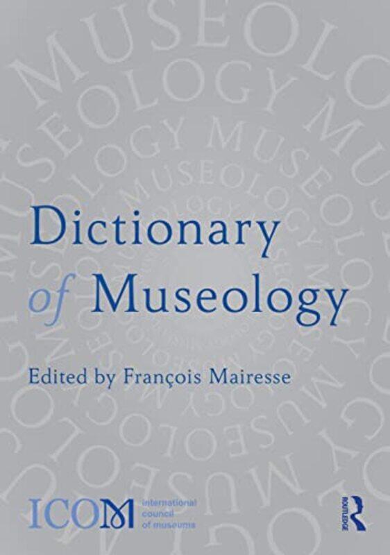 

Dictionary of Museology by Matthew J Cardiff University Quinn-Hardcover