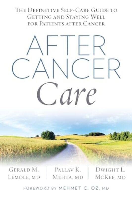 

After Cancer Care by Gerald LemolePallav MehtaDwight Mckee-Paperback