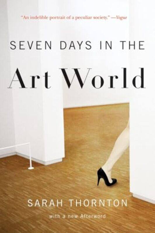 

Seven Days In The Art World,Paperback By Sarah Thornton