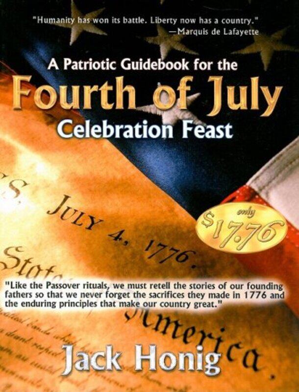 

Patriotic Guidebook for the 4th of July Celebration Feast by Jack Honig-Paperback