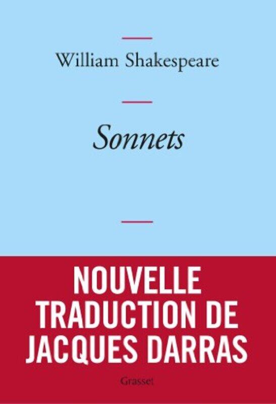 

Sonnets: Nouvelle traduction de Jacques Darras,Paperback,By:William Shakespeare