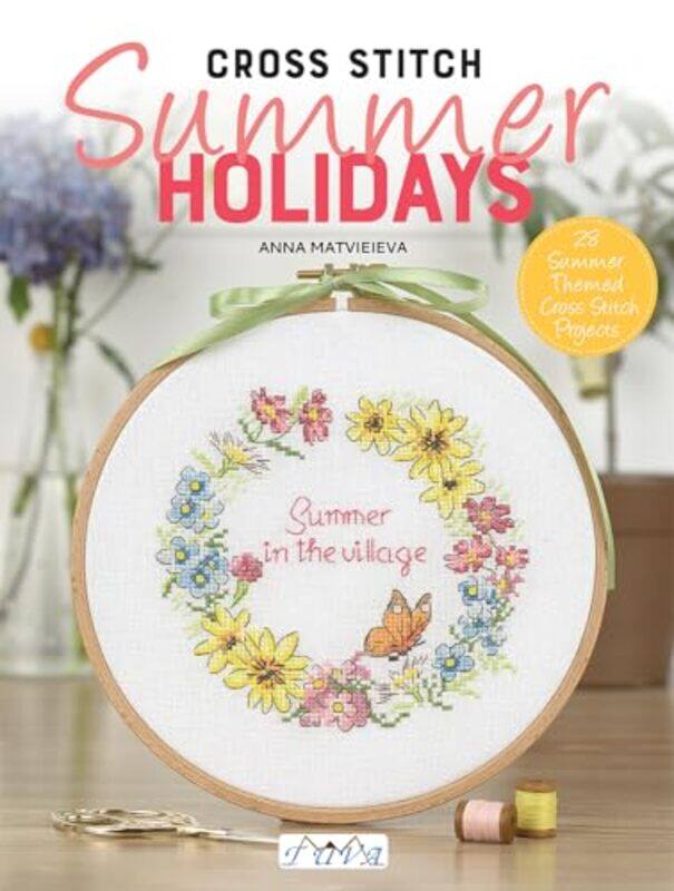 

Cross Stitch Summer Holidays in the Village by Chase F University of Oxford Robinson-Paperback