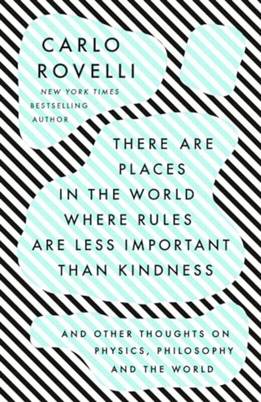 

There Are Places In The World Where Rule By Rovelli Carlo - Paperback
