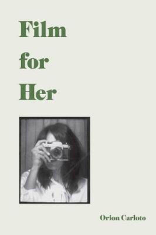 

Film for Her.paperback,By :Orion Carloto
