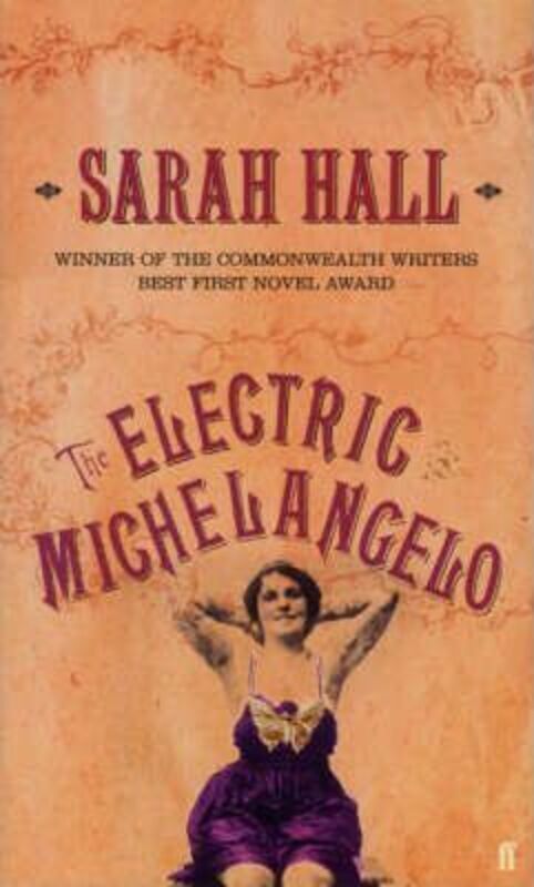 The Electric Michelangelo.paperback,By :Sarah Hall