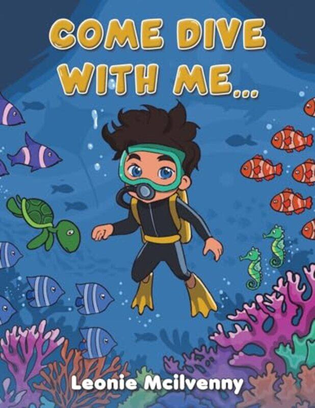 

Come Dive With Me by Leonie Mcilvenny-Paperback