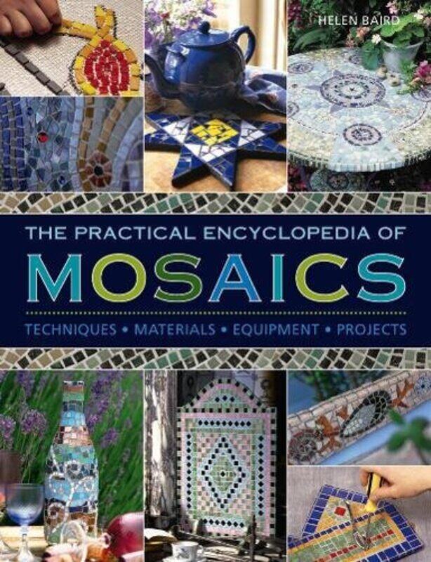 

Practical Encyclopedia of Mosaics by David Griffiths-Hardcover