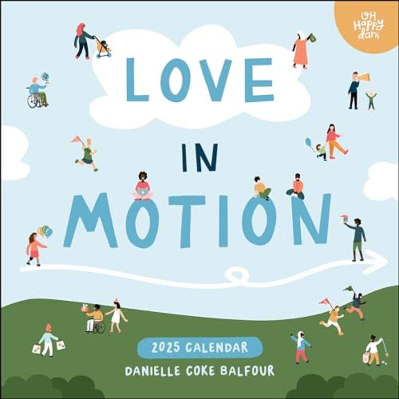 

Love In Motion 2025 Wall Calendar by Coke Balfour, Danielle - Paperback