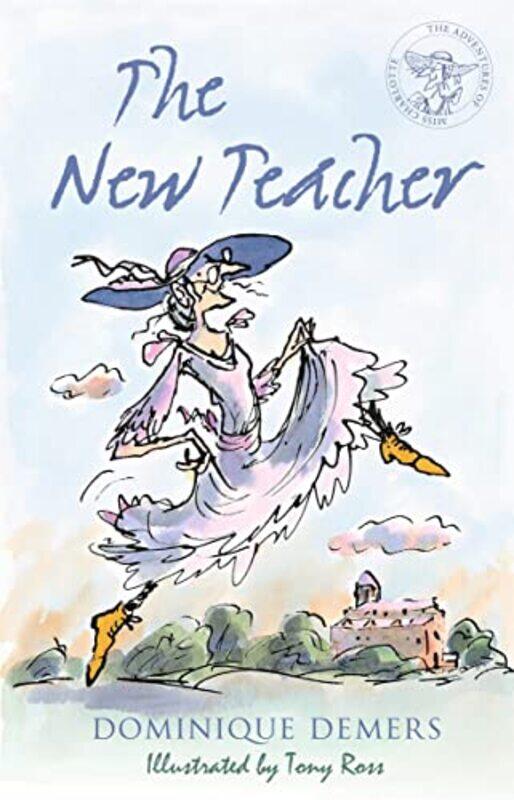 

The New Teacher by Dominique DemersTony Illustrator RossSander Berg-Paperback