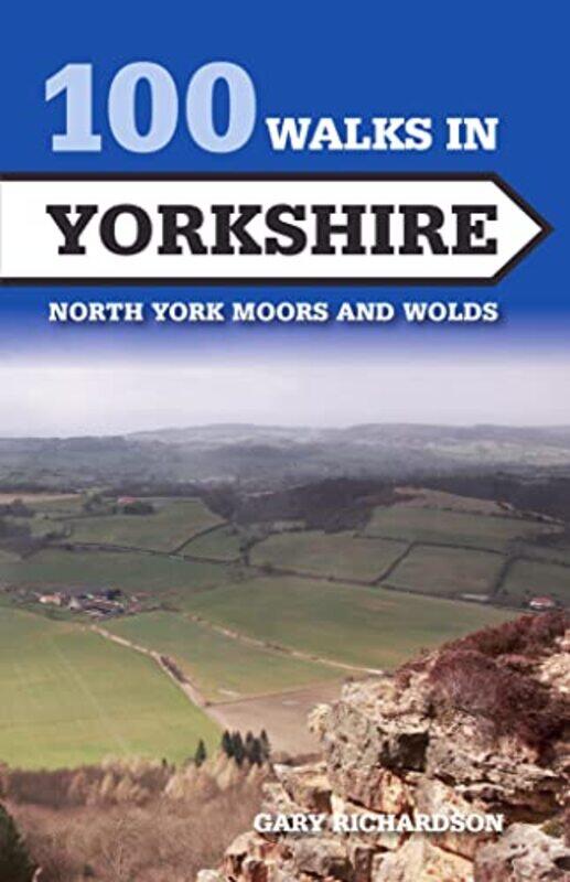 

100 Walks in Yorkshire by Gary Richardson-Paperback