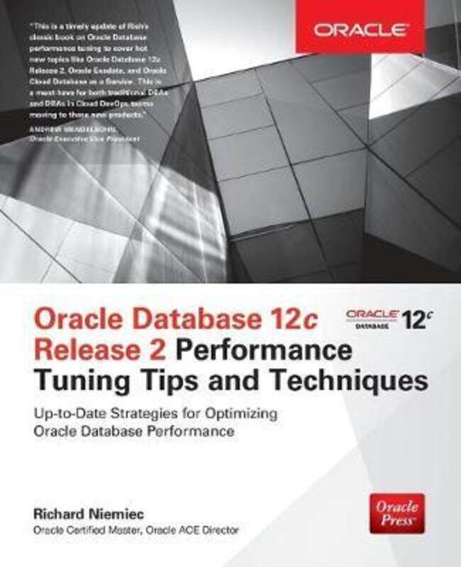 

Oracle Database 12c Release 2 Performance Tuning Tips & Techniques.paperback,By :Richard Niemiec