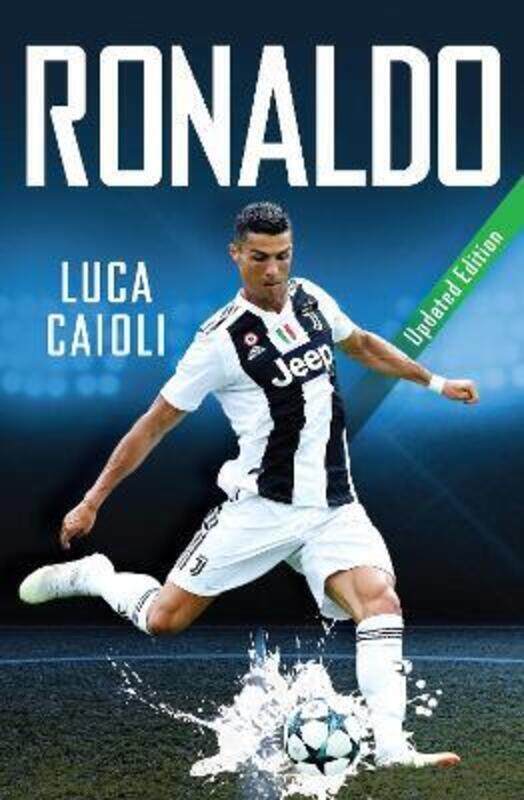 

Ronaldo - 2019 Updated Edition: The Obsession For Perfection.paperback,By :Luca Caioli