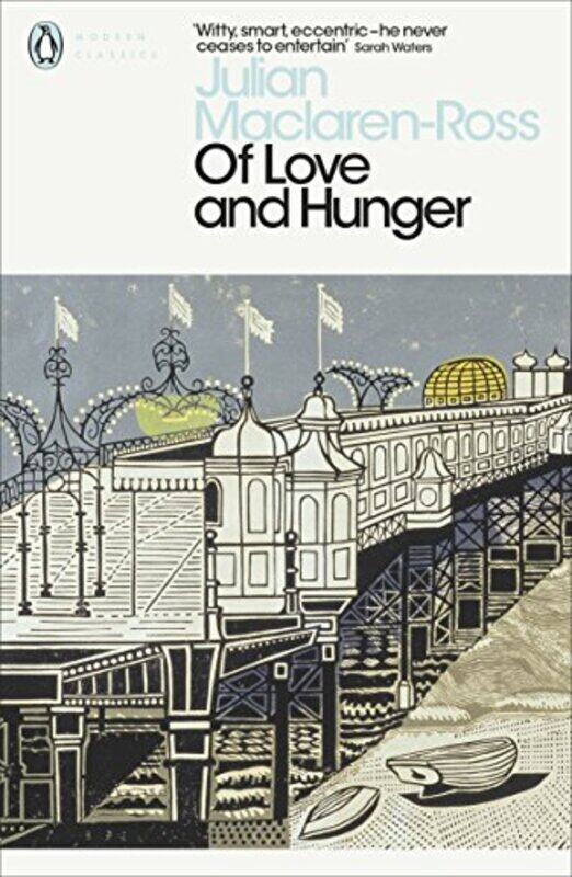 

Of Love and Hunger by Julian MacLaren-Ross-Paperback