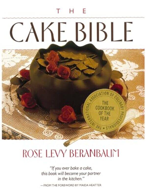 

Cake Bible By Beranbaum Rose Levy - Hardcover