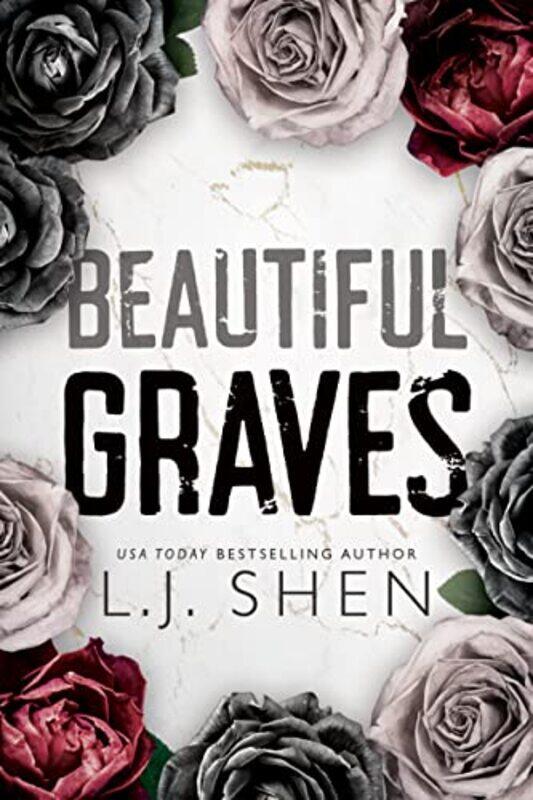 

Beautiful Graves by LJ Shen-Paperback