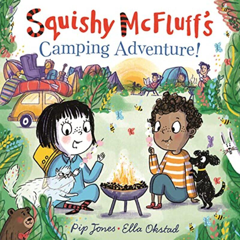 

Squishy McFluffs Camping Adventure by Pip JonesElla Okstad-Paperback