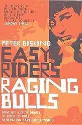 Easy Riders Raging Bulls by Biskind Peter -Paperback