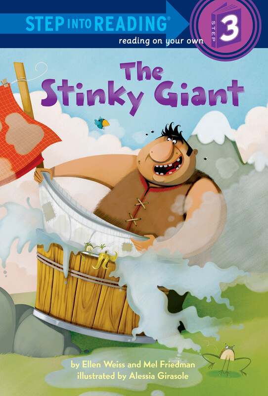 The Stinky Giant: Step Into Reading 3, Paperback Book, By: Ellen Weiss and Mel Friedman