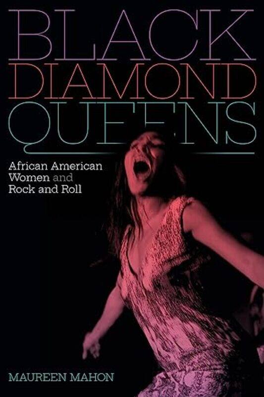 

Black Diamond Queens by Maureen Mahon-Paperback