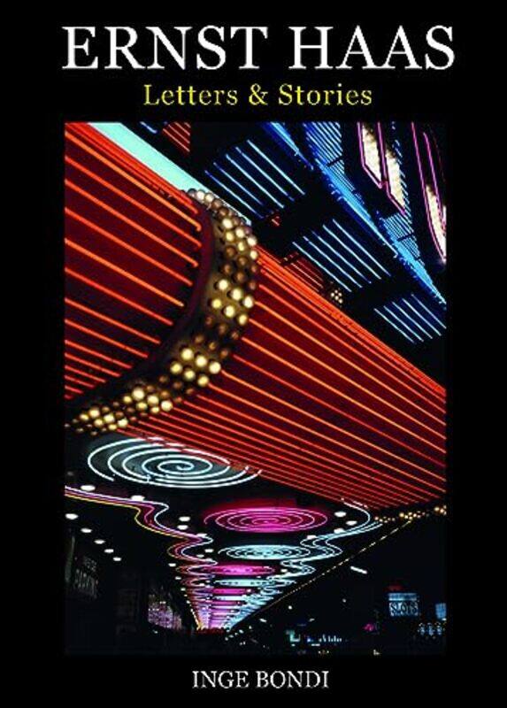 

Ernst Haas Letters & Stories by Amy Amy Blackthorn Blackthorn-Paperback