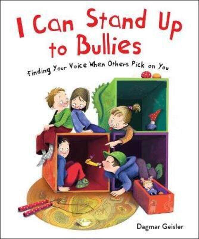 

I Can Stand Up to Bullies: Finding Your Voice When Others Pick on You.Hardcover,By :Geisler, Dagmar - Berasaluce, Andrea Jones