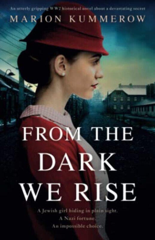 

From the Dark We Rise by Marion Kummerow-Paperback