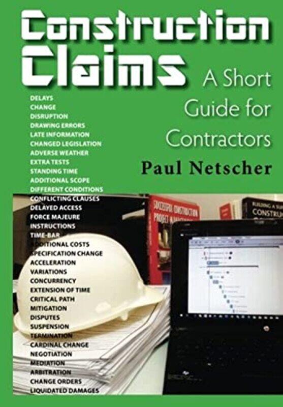 

Construction Claims: A Short Guide for Contractors,Paperback by Netscher, Paul