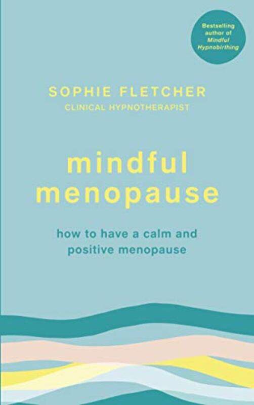 

Mindful Menopause by Sophie Fletcher-Paperback