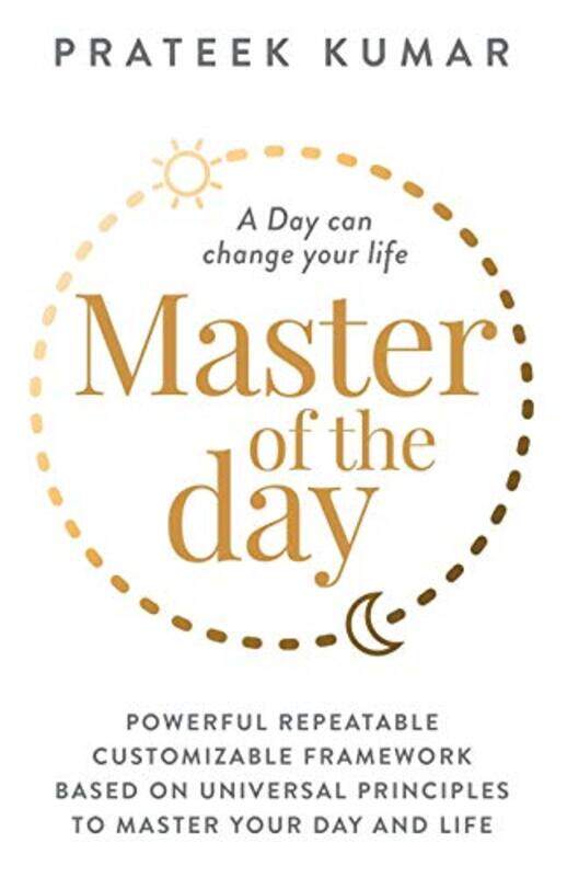 

Master Of The Day A Day Can Change Your Life by Kumar, Prateek -Paperback