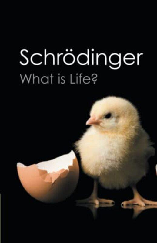 

What Is Life by Erwin Schrodinger-Paperback
