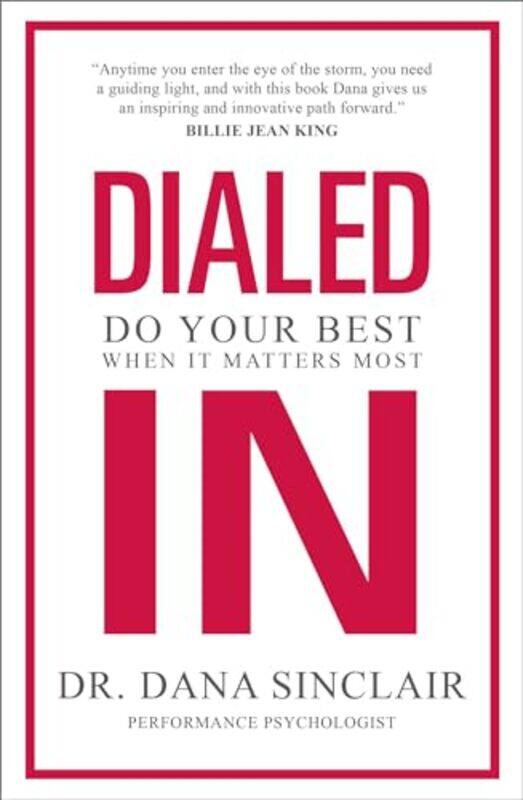 

Dialed In by Dr Dana Sinclair-Hardcover