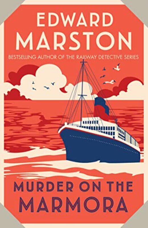 

Murder On The Marmora A Gripping Edwardian Whodunnit From The Bestselling Author by Marston, Edward (Author) - Paperback