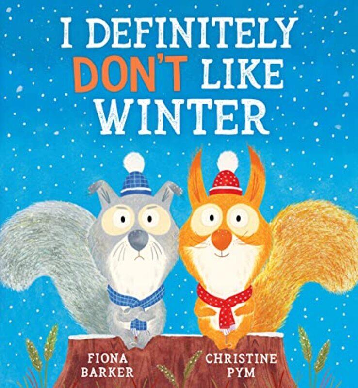

I Definitely Don't Like Winter,Paperback,by:Fiona Barker