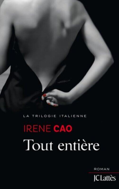 

Tout enti re , Paperback by Irene Cao