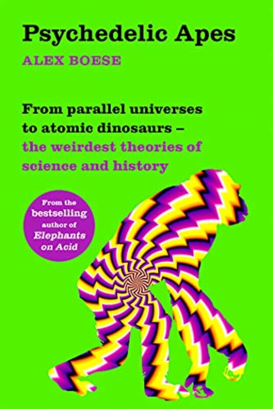 Psychedelic Apes by Alex Boese-Paperback