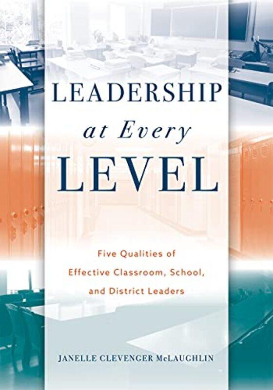 

Leadership At Every Level By Mclaughlin Janelle Clevenger - Paperback