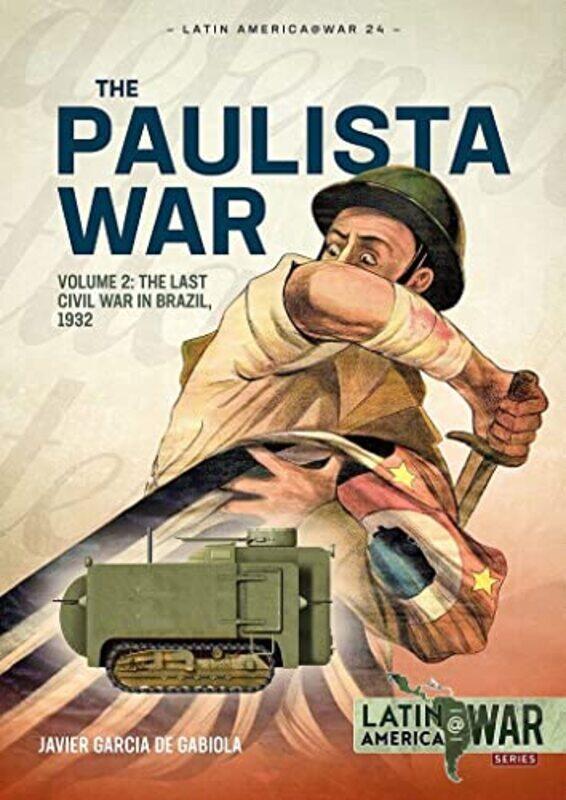 

Paulista War Volume 2 by Javier G de Gabiola-Paperback