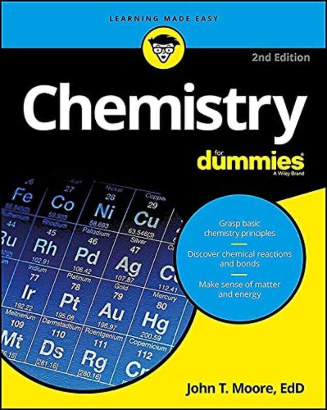 

Chemistry For Dummies by John T Moore-Paperback