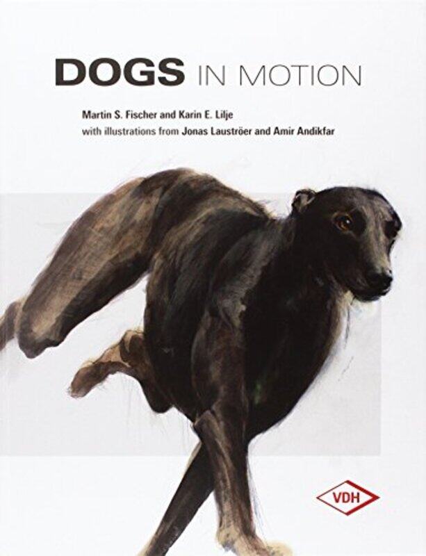 

Dogs in Motion by Michael McGill University Shevell-Hardcover