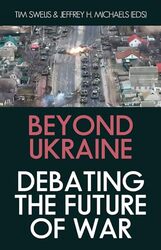 Beyond Ukraine by Tim SweijsJeffrey H. Michaels -Hardcover