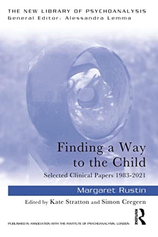 

Finding a Way to the Child by Margaret RustinKate StrattonSimon Cregeen-Paperback