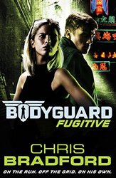 Bodyguard Fugitive Book 6 by Chris Bradford-Paperback