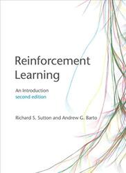 Reinforcement Learning An Introduction By Sutton, Richard S. (University of Alberta) - Barto, Andrew G. (Co-Director Autonomous Learning Labor Hardcover