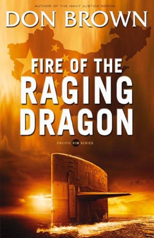 

Fire of the Raging Dragon by Don Brown-Paperback