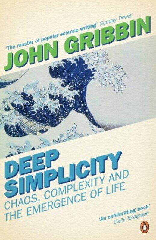 

Deep Simplicity: Chaos Complexity and the Emergence of Life (Penguin Press Science) , Paperback by John Gribbin